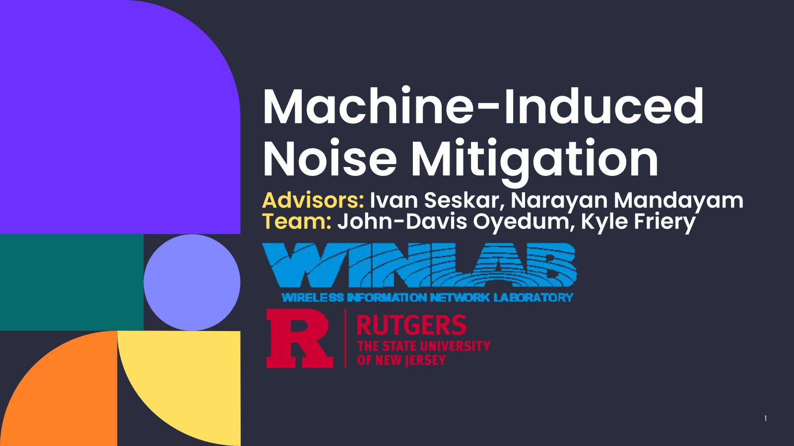 Presentation for Machine-Induced Noise Mitigation